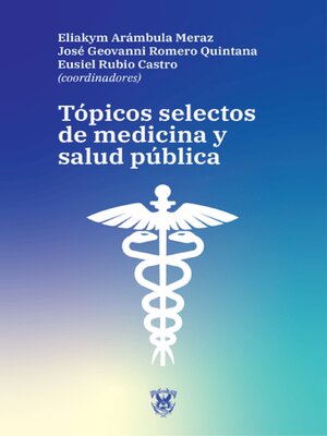cover image of Tópicos selectos de medicina y salud pública